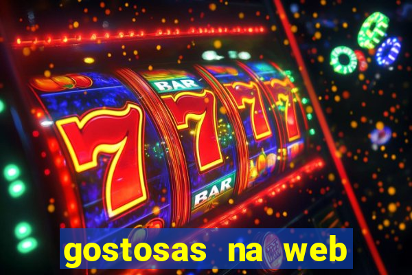 gostosas na web cam ao vivo